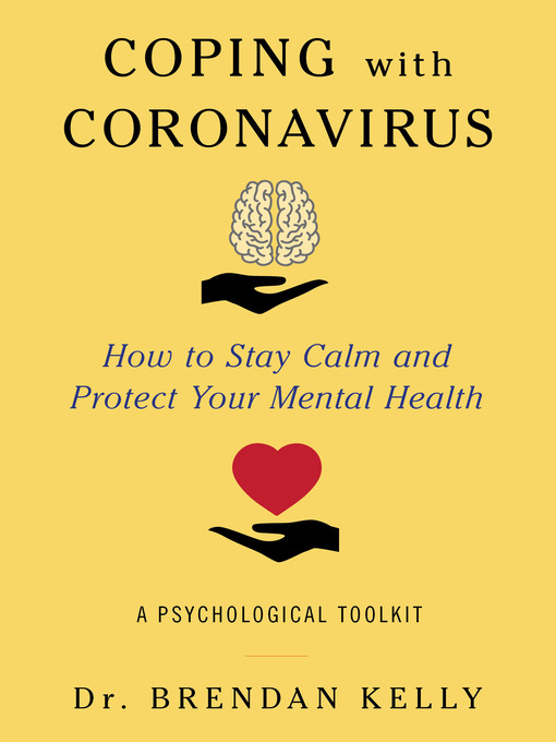 Title details for Coping with Coronavirus by Brendan Kelly - Available